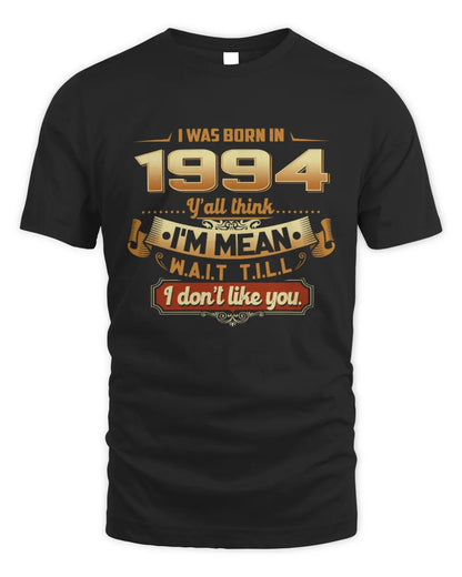 1994 HH89-K2 – Funny Birth Year Attitude Quote T-Shirt - Unisex Standard T-Shirt - Black