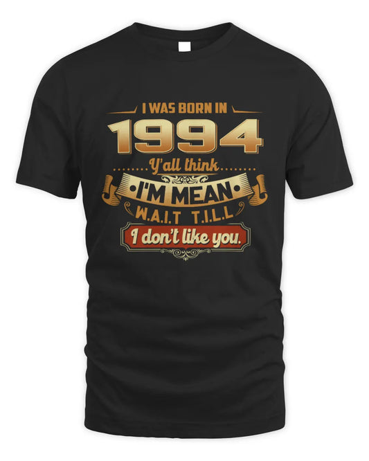 1994 HH89-K2 – Funny Birth Year Attitude Quote T-Shirt - Unisex Standard T-Shirt - Black
