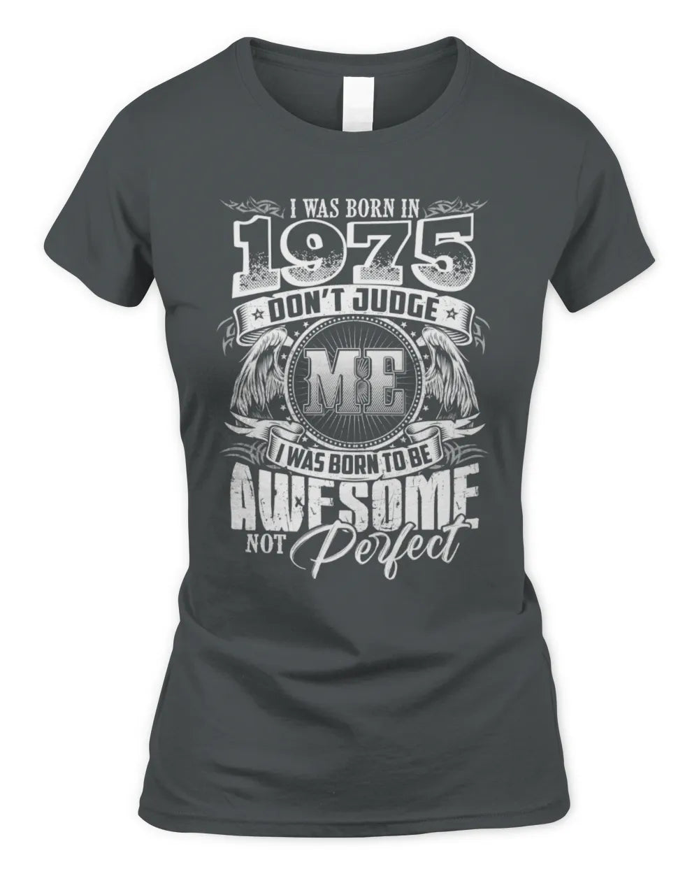 1975 HH89-K2 – Awesome Birth Year Quote T-Shirt - Women's Standard T-Shirt - Charcoal