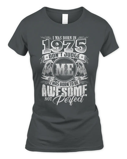 1975 HH89-K2 – Awesome Birth Year Quote T-Shirt - Women's Standard T-Shirt - Charcoal