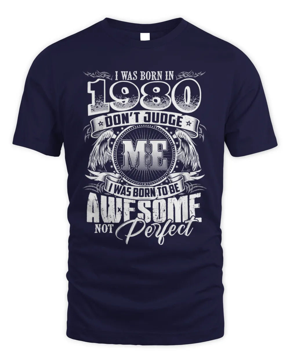 1980 HH89-K2 – Awesome Birth Year Quote T-Shirt - Unisex Standard T-Shirt - Navy