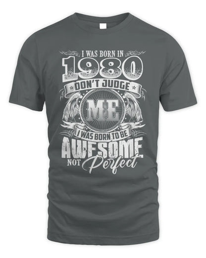 1980 HH89-K2 – Awesome Birth Year Quote T-Shirt - Unisex Standard T-Shirt - Charcoal