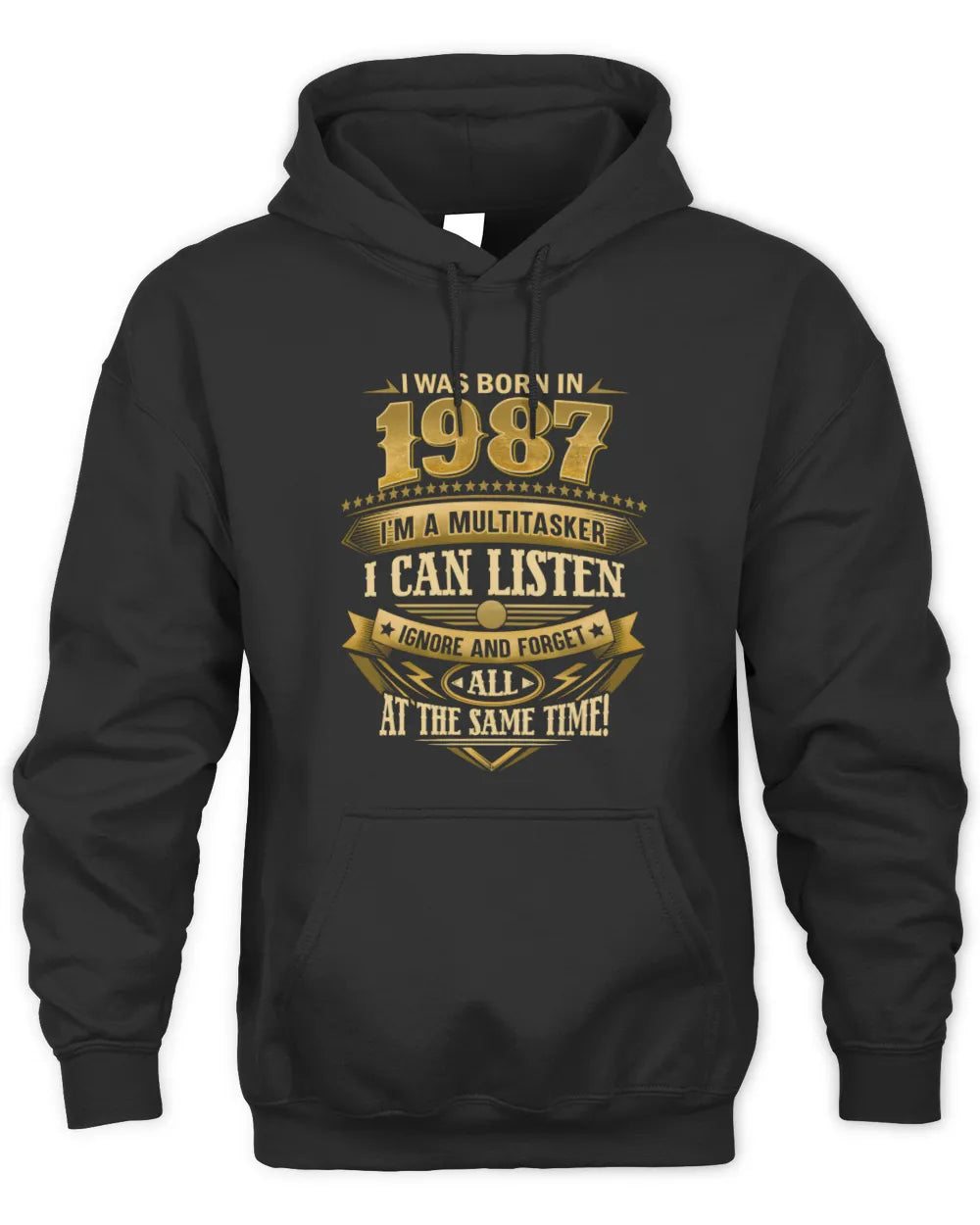 1987 HH89-K2 – Funny Birth Year Multitasker Quote T-Shirt - Unisex Hoodie - Black
