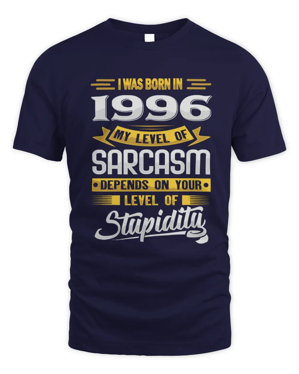 1996 HH88-K2 – Funny Birth Year Sarcasm Quote T-Shirt - Unisex Standard T-Shirt - Navy