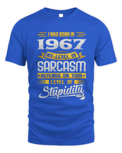 1967 HH88-K2 – Funny Birth Year Sarcasm Quote T-Shirt - Unisex Standard T-Shirt - Royal