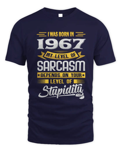 1967 HH88-K2 – Funny Birth Year Sarcasm Quote T-Shirt - Unisex Standard T-Shirt - Navy