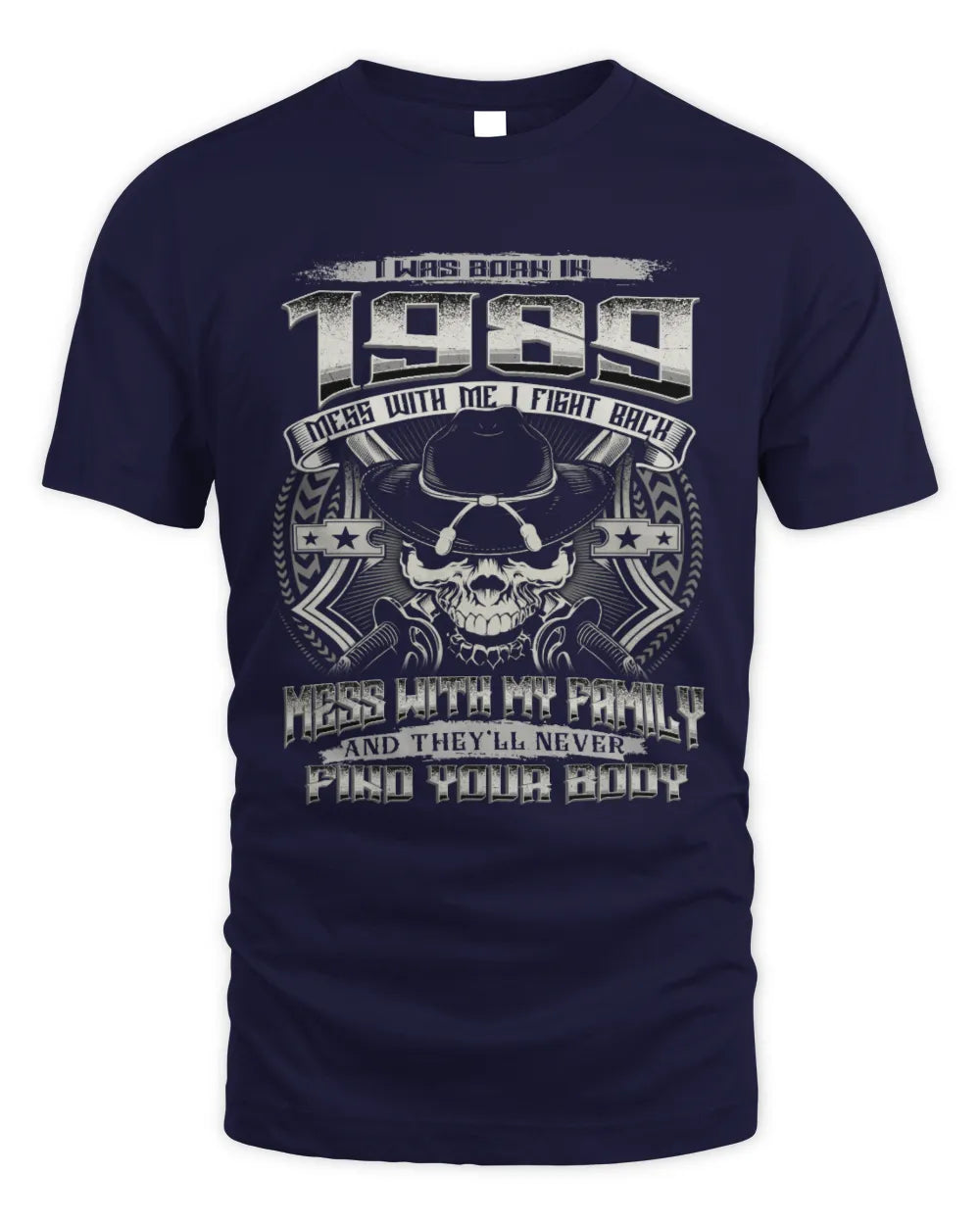 1989 HH89-K2 – T-shirt – Theme: "Birth Year – Family Always Protects" - Unisex Standard T-Shirt - Navy