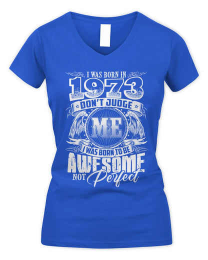 1973 HH89-K2 – Awesome Birth Year Quote T-Shirt - Women's V-Neck T-Shirt - Royal