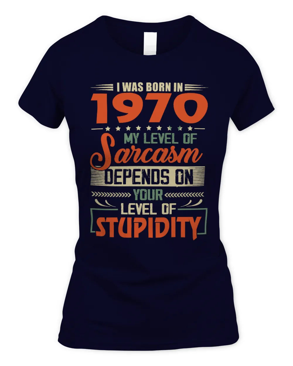 1970 HH89-K2 – Vintage Born to Be Sarcastic T-Shirt - Women's Standard T-Shirt - Navy