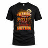 GERARDO HH-F008 – Personalized Name Halloween Shirt – “I May Not Be Perfect, But I Am Limited Edition” Custom Apparel