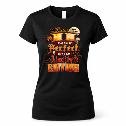 II HH-F008 – Personalized Name Halloween Shirt – “I May Not Be Perfect, But I Am Limited Edition” Custom Apparel