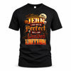 JEAN HH-F008 – Personalized Name Halloween Shirt – “I May Not Be Perfect, But I Am Limited Edition” Custom Apparel