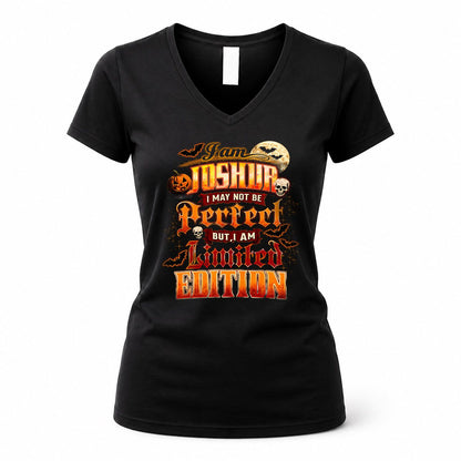 JOSHUA HH-F008 – Personalized Name Halloween Shirt – “I May Not Be Perfect, But I Am Limited Edition” Custom Apparel