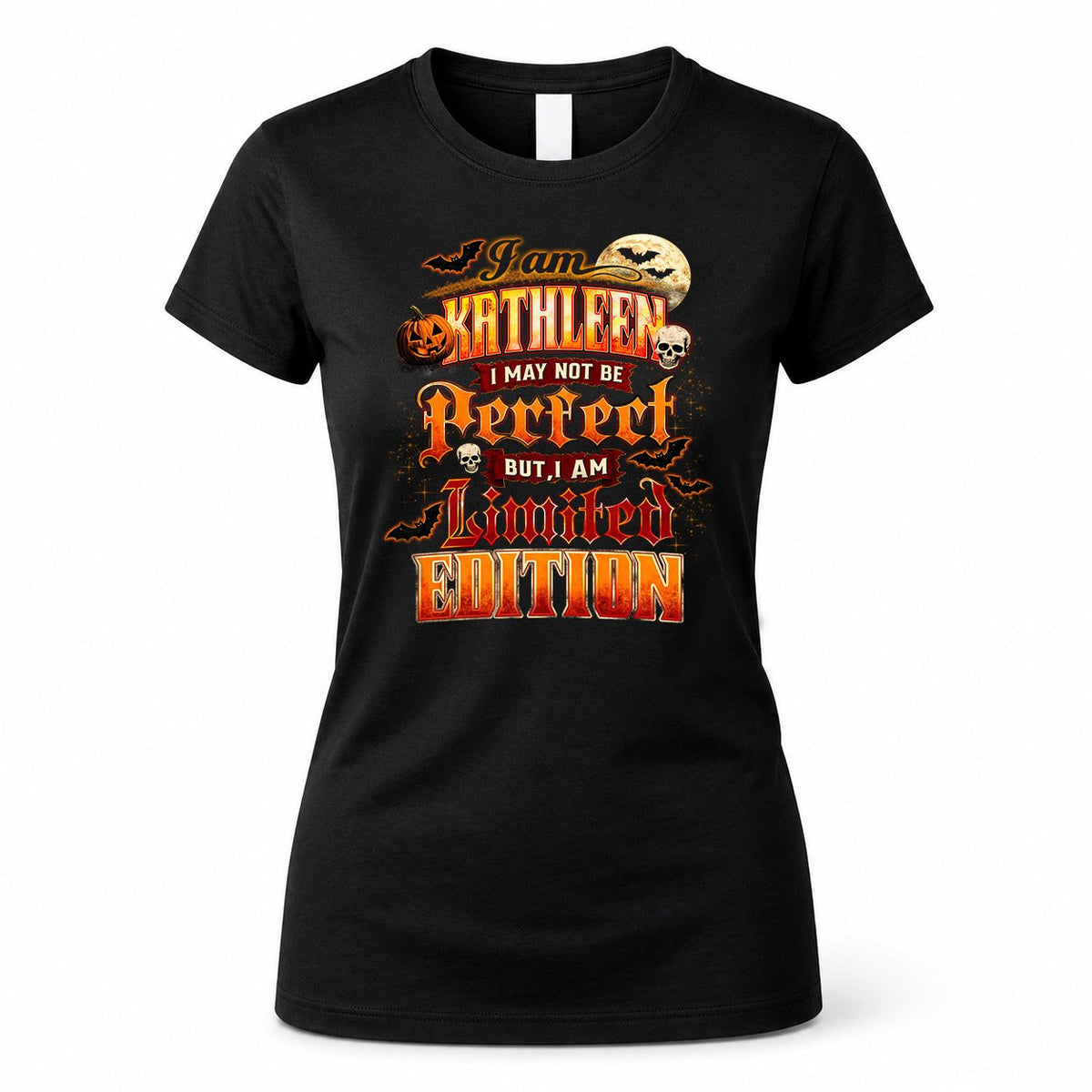 KATHLEEN HH-F008 – Personalized Name Halloween Shirt – “I May Not Be Perfect, But I Am Limited Edition” Custom Apparel
