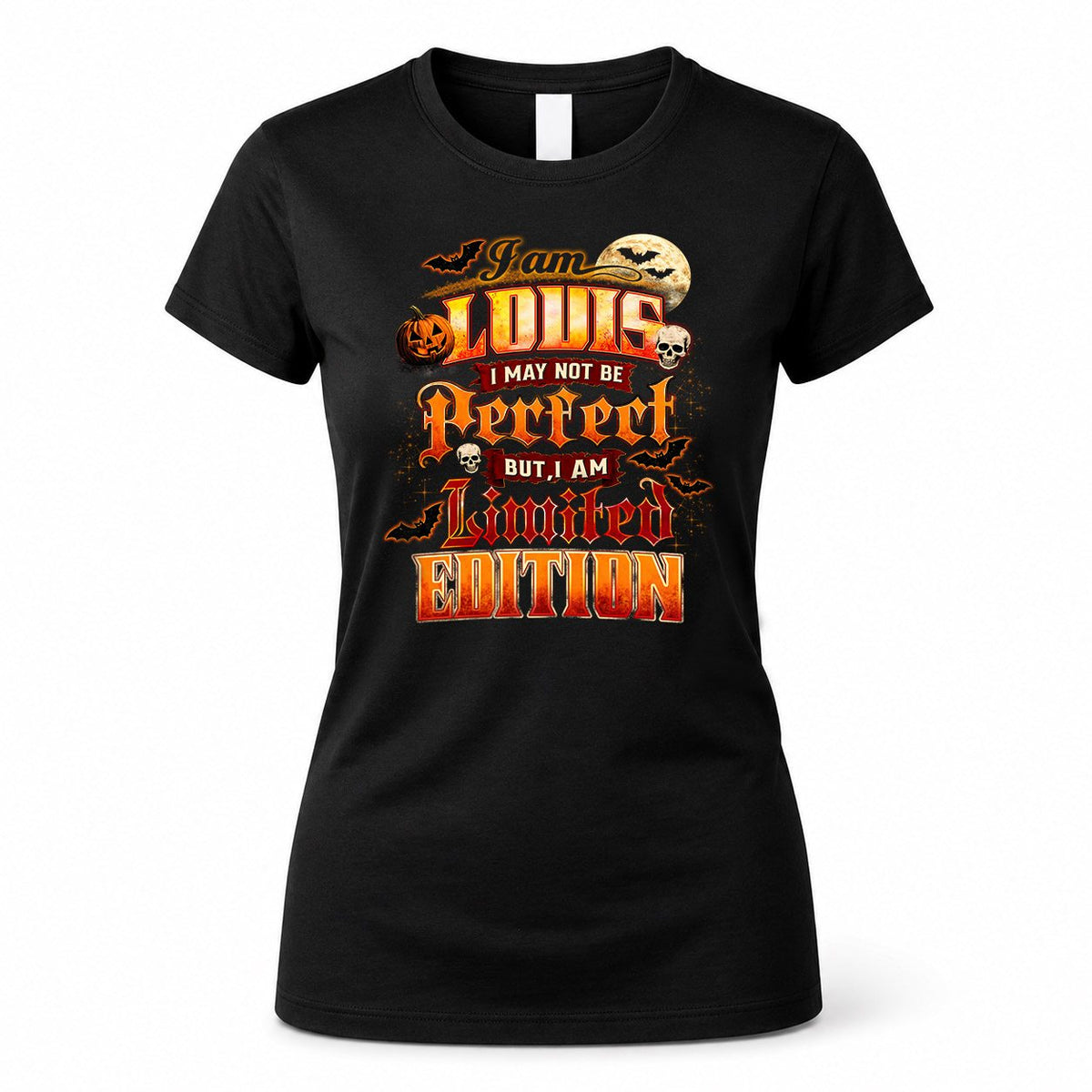 LOUIS HH-F008 – Personalized Name Halloween Shirt – “I May Not Be Perfect, But I Am Limited Edition” Custom Apparel