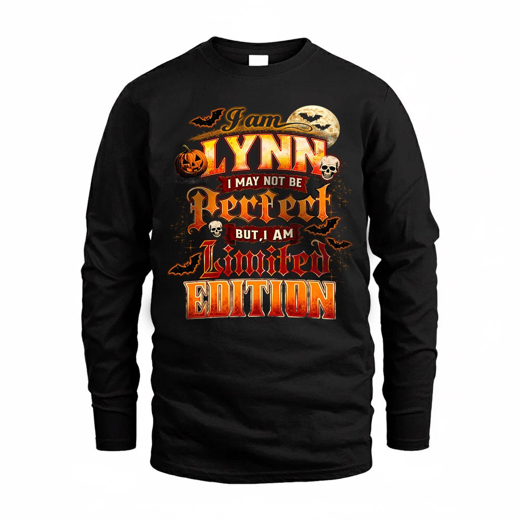 LYNN HH-F008 – Personalized Name Halloween Shirt – “I May Not Be Perfect, But I Am Limited Edition” Custom Apparel