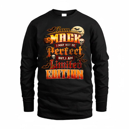 MACK HH-F008 – Personalized Name Halloween Shirt – “I May Not Be Perfect, But I Am Limited Edition” Custom Apparel