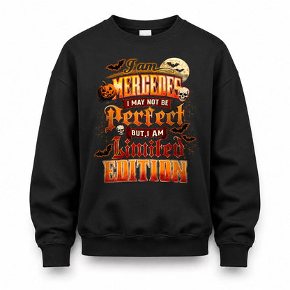 MERCEDES HH-F008 – Personalized Name Halloween Shirt – “I May Not Be Perfect, But I Am Limited Edition” Custom Apparel