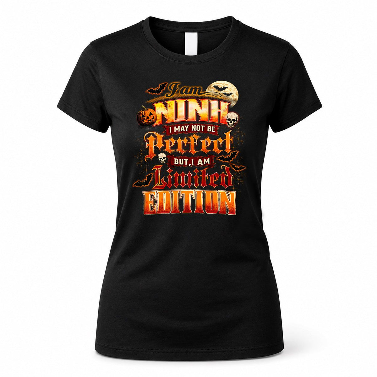 NINH HH-F008 – Personalized Name Halloween Shirt – “I May Not Be Perfect, But I Am Limited Edition” Custom Apparel