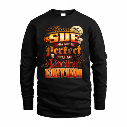 SUE HH-F008 – Personalized Name Halloween Shirt – “I May Not Be Perfect, But I Am Limited Edition” Custom Apparel