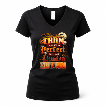 TRAM HH-F008 – Personalized Name Halloween Shirt – “I May Not Be Perfect, But I Am Limited Edition” Custom Apparel