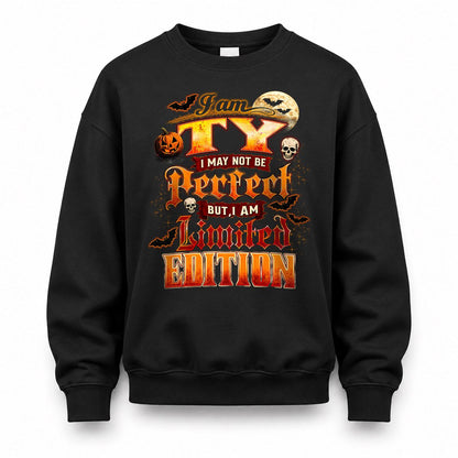 TY HH-F008 – Personalized Name Halloween Shirt – “I May Not Be Perfect, But I Am Limited Edition” Custom Apparel